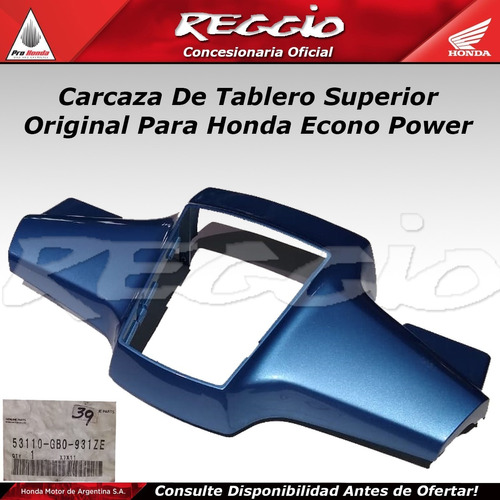 Carcaza De Tablero Superior Orig Celete  Honda Econo Reggio 