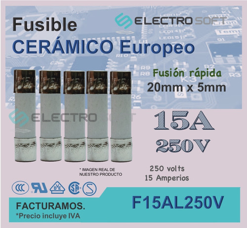 5pz Fusible Cerámico Europeo 15a 250v | 15 Amperios