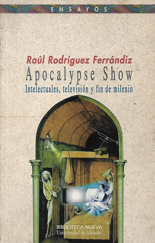 Apocalypse Show Raul Rodriguez Ferrandiz