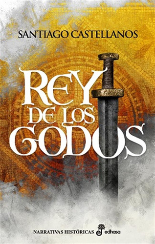 Rey De Los Godos - Castellanos, Santiago  - *