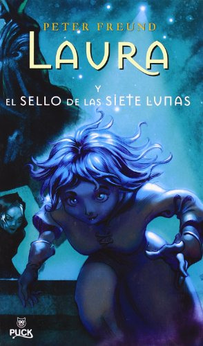Libro Laura Y El Sello De Las Siete Lunas (cartone) - Freund