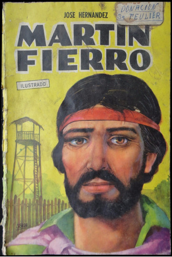 Martín Fierro. Ilustrado Por G. Cabada. Año 1964. 49n 265