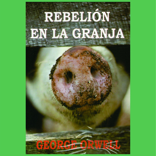 Rebelión En La Granja George Orwell Libro Nuevo