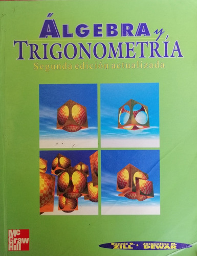 Algebra Y Trigonometria Dennis Zill Edicion 2a Actualizada 