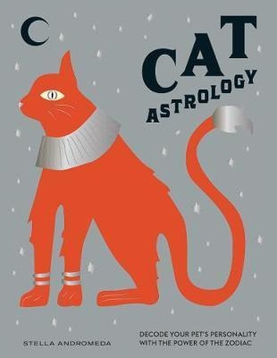 Cat Astrology : Decode Your Pet's Personality With The Po...