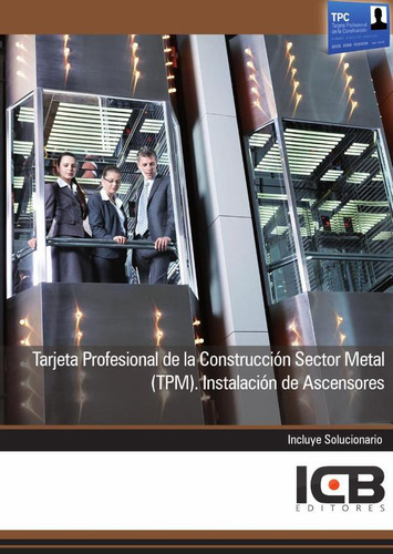 Tarjeta Profesional De La Construcción Sector Metal (tpm)...