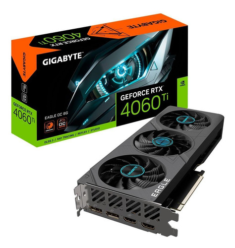 Tarjeta De Vídeo Gigabyte Nvidia Geforce Rtx 4060ti Eagle Oc