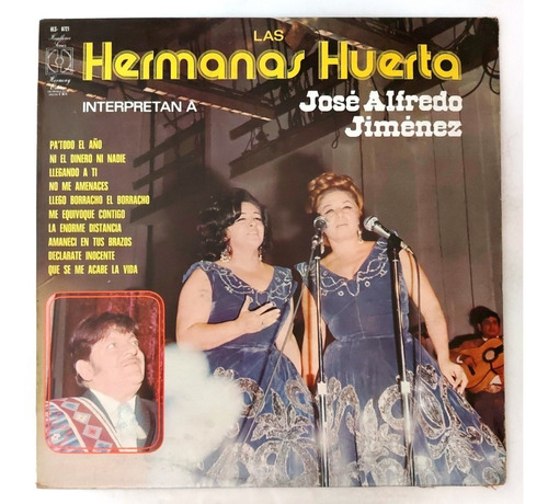 Hermanas Huerta - Interpretan A Jose Alfredo Jimenez  Lp