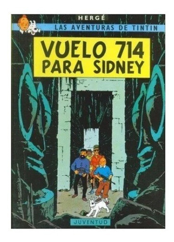 Tintin - Vuelo 714 Para Sidney - Hergé