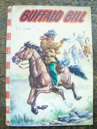 Buffalo Bill * W.o. Connor * Dibujos De Lombardia *