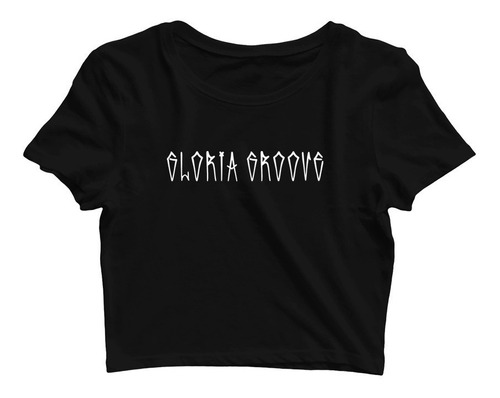 Cropped Gloria Groove Rap Musica Cantora Unissex 100% Algodã