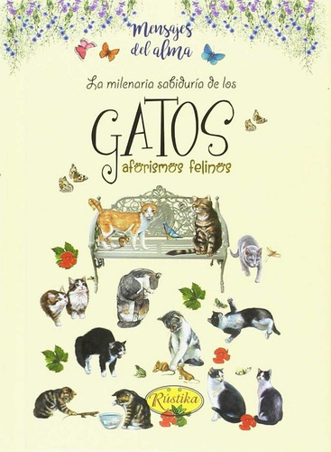 La Sabiduria Del Gato, De Vv. Aa.. Editorial Rustica Ediciones, Tapa Dura En Español