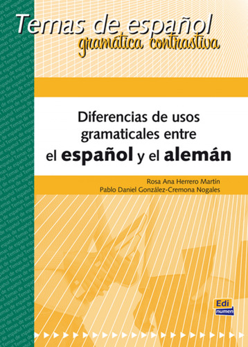 Diferencias Usos Gramaticales Entre Español Y Aleman  -  He