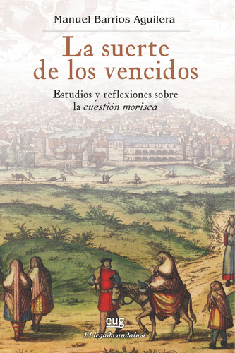 La Suerte De Los Vencidos (libro Original)