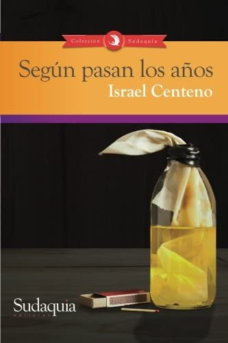 Libro:  Según Pasan Los Años (spanish Edition)