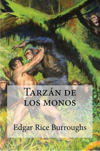 Libro: Tarzán De Los Monos (spanish Edition)