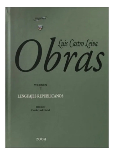 Obras De Luis Castro Leiva En 2 Tomos (tapa Dura)
