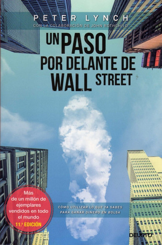 Un Paso Por Delante De Wall Street. Peter Lynch