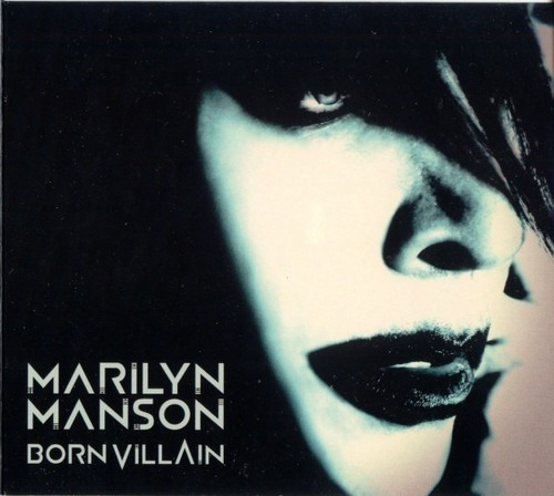 Marilyn Manson - Born Villain - D