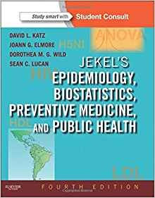 Jekels Epidemiology, Biostatistics, Preventive Medicine, And