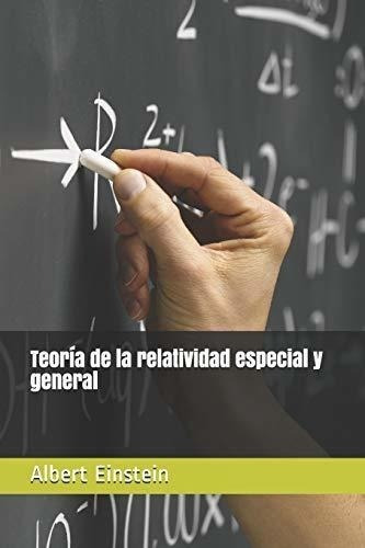 Teoría De La Relatividad Especial Y General