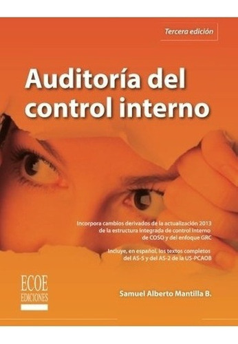 Auditoria Del Control Interno  - Mantilla, Samuel..., De Mantilla, Samuel Alberto. Editorial Ecoe Ediciones En Español