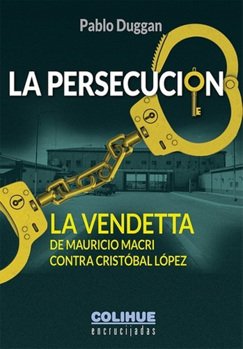 La Persecución - Duggan, Pablo