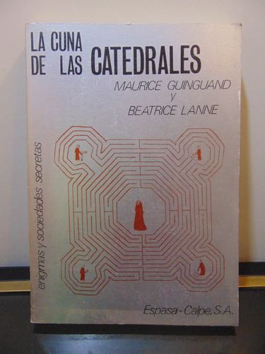 Adp La Cuna De Las Catedrales Guinguand - Lanne / 1978