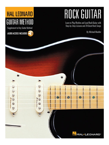 Hal Leonard Guitar Method, Supplement To Guitar; Rock Guitar