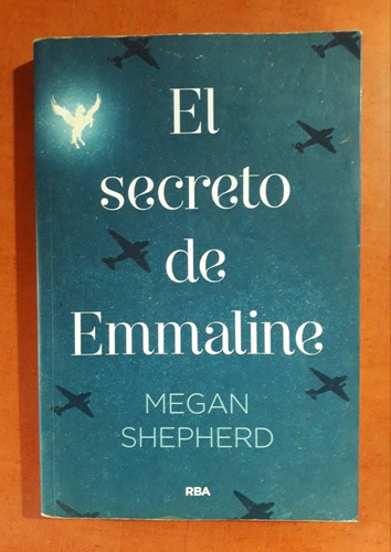 El Secreto De Emmaline Megan Shepherd Excelente Estado #