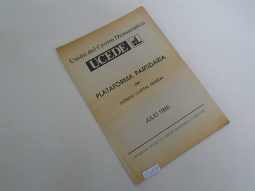 U Ce De Plataforma Partidaria Capital Federal Julio 1988