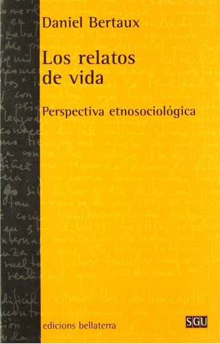 Libro Los Relatos De Vida - [sgu 48] - Vv.aa.