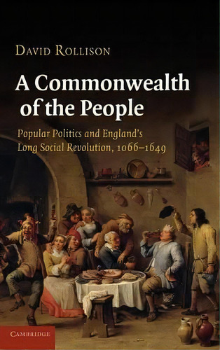 A Commonwealth Of The People, De David Rollison. Editorial Cambridge University Press, Tapa Dura En Inglés