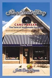 Libro: Itøs A Sweet Thing: Candy Break: The Taste Of