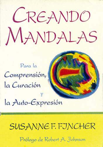 Libro Creando Mandalas - Fincher, Susanne F.