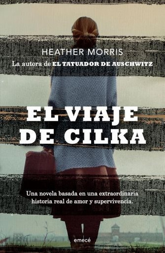 Viaje De Cilka, El - Heather Morris
