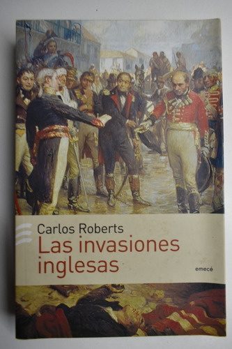 Las Invasiones Inglesas Del Río De La Plata (1806-1807)  C43