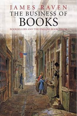 Libro The Business Of Books : Booksellers And The English...