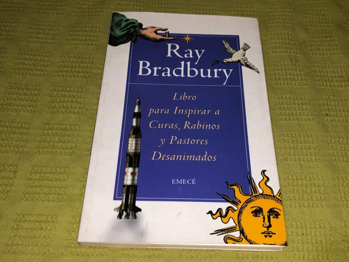 Libros Para Inspirar A Curas, Rabinos - Ray Bradbury - Emecé