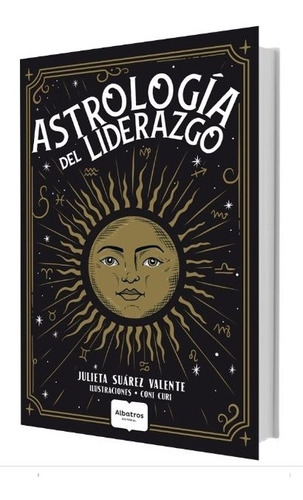 Astrologia Del Liderazgo - Suarez Valente, de Suarez Valente, Julieta. Editorial Albatros, tapa blanda en español, 2020