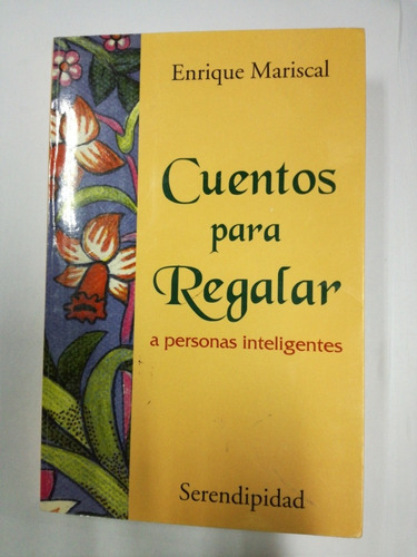 Cuentos Para Regalar A Personas Inteligentes Mariscal