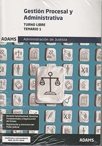 Temario 1 Gestión Procesal Y Administrativa, Turno Libre