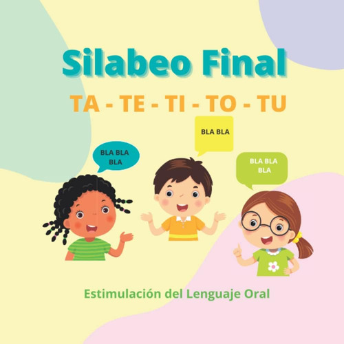 Libro: Silabeo Final Estimulación Del Lenguaje Oral (spanish