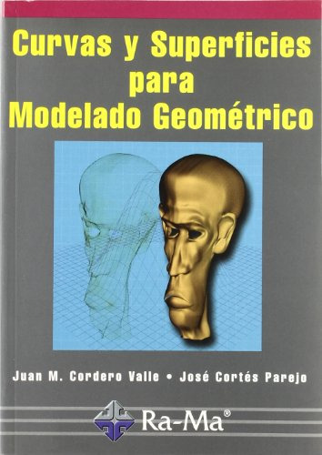 Curvas Y Superficies Para Modelado Geometrico