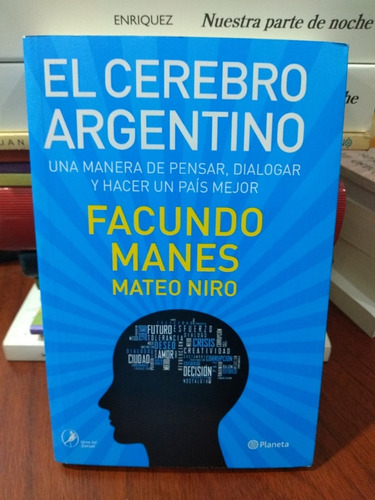 El Cerebro Argentino Facundo Manes Planeta Nuevo *