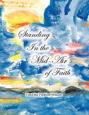 Libro Standing In The Mid-air Of Faith - Wilson, Timetta ...