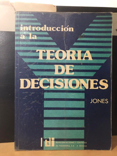 Introduccion A La Teoria De Decisiones J Morgan Jones