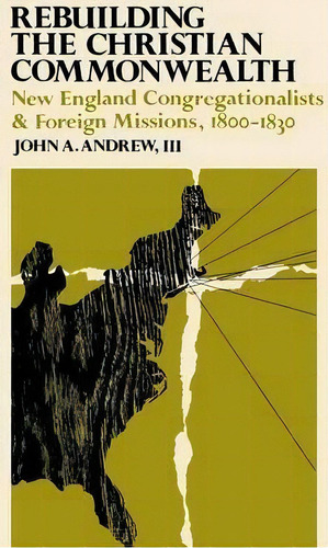 Rebuilding The Christian Commonwealth, De John Andrew. Editorial University Press Kentucky, Tapa Dura En Inglés