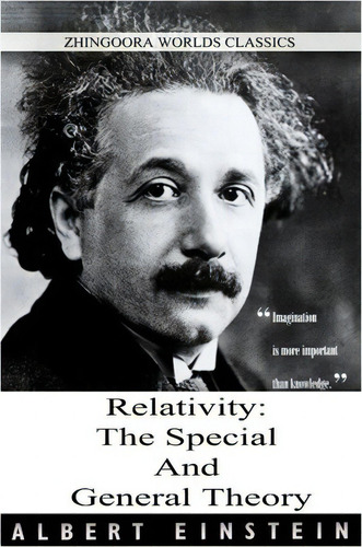 Relativity : The Special And General Theory, De Albert Einstein. Editorial Createspace Independent Publishing Platform, Tapa Blanda En Inglés