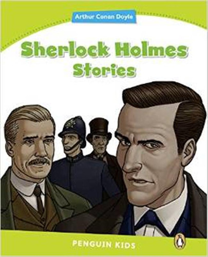 Sherlock Holmes - Penguin Kids 4 Classic / Donan Coyle, Arth